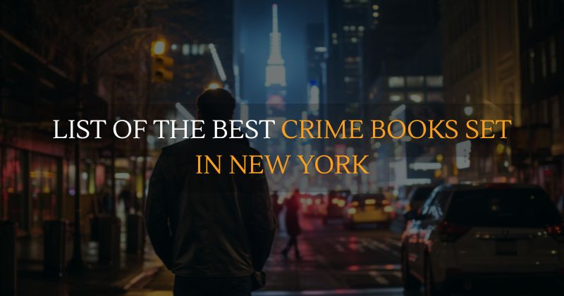 List of the Best Crime Books Set in New York